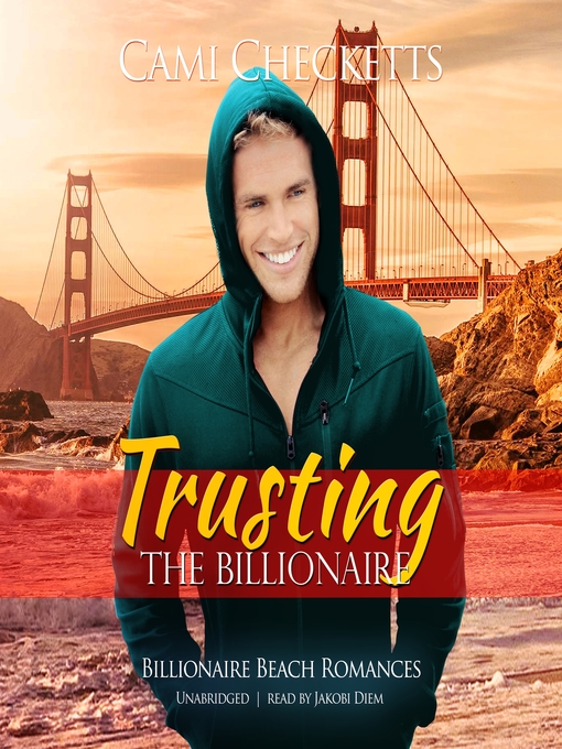 Title details for Trusting the Billionaire by Cami Checketts - Available